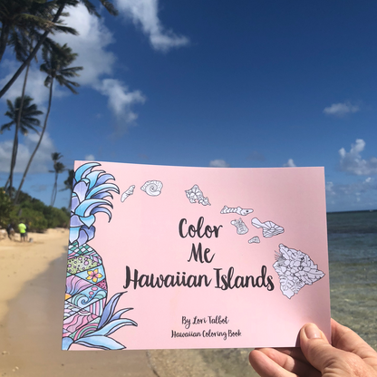 Color Me Hawaiian Islands: Hawaiian Adult Coloring Book ( 6 x 8.5 version )
