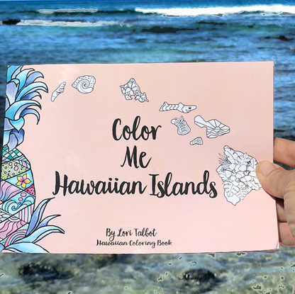 Color Me Hawaiian Islands: Hawaiian Adult Coloring Book (6 x 8.5 version)